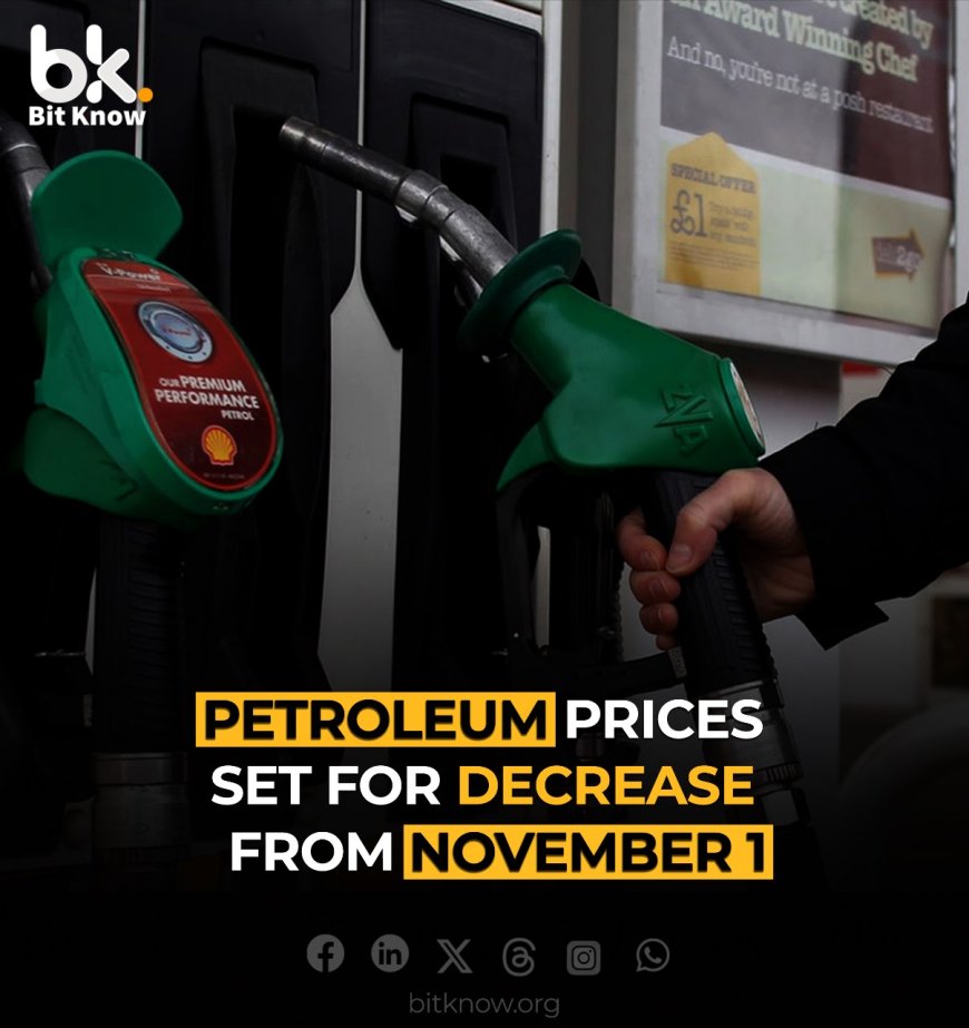 Petroleum Prices Set for Decrease from November 1