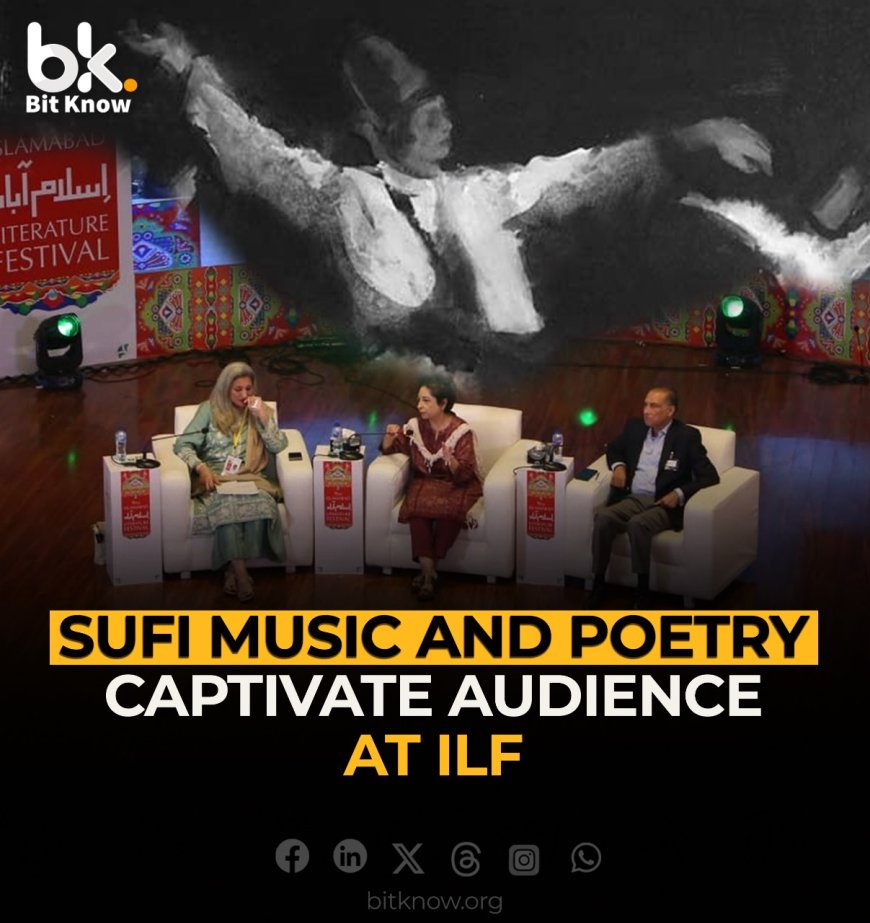 Sufi Music and Poetry Captivate Audience at ILF