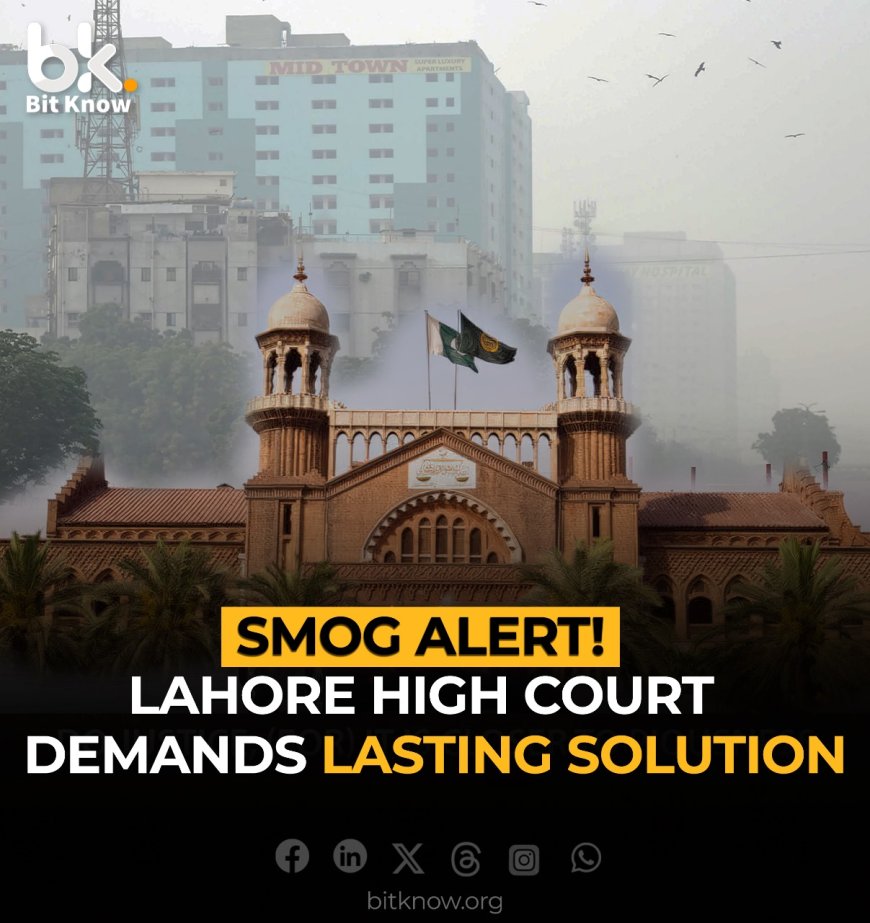 SMOG ALERT, LHC Demands Lasting Solution