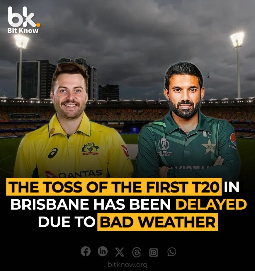 The toss of the first T20I in Brisbane has been delayed due to bad weather